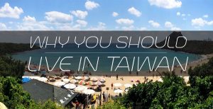 Read more about the article Why You Should Drop Everything and Move to Taiwan